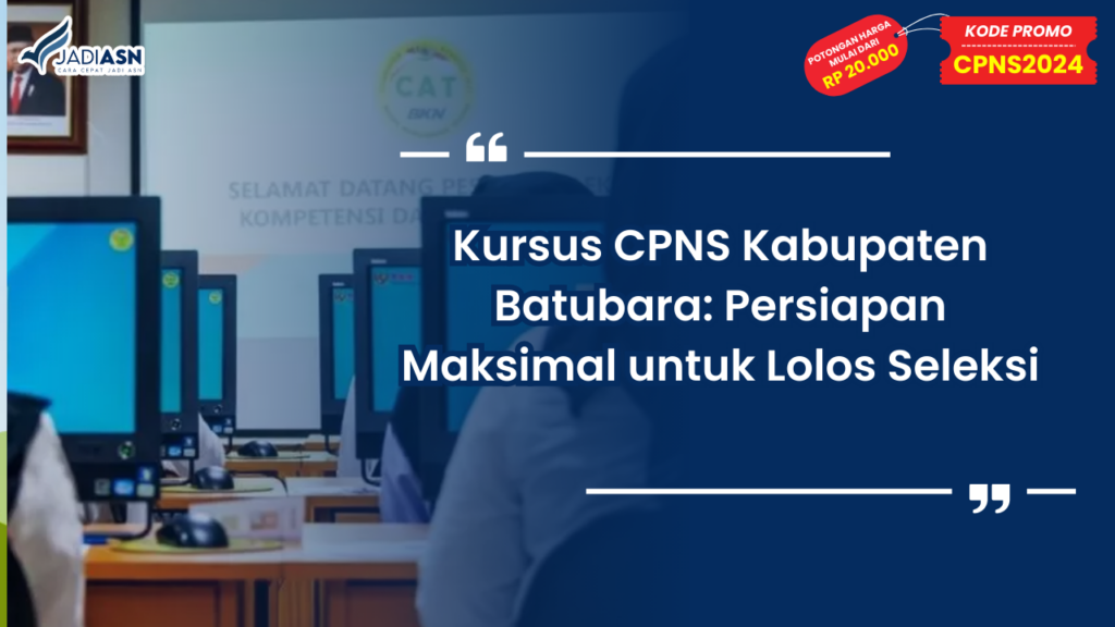 Kursus CPNS Kabupaten Batubara