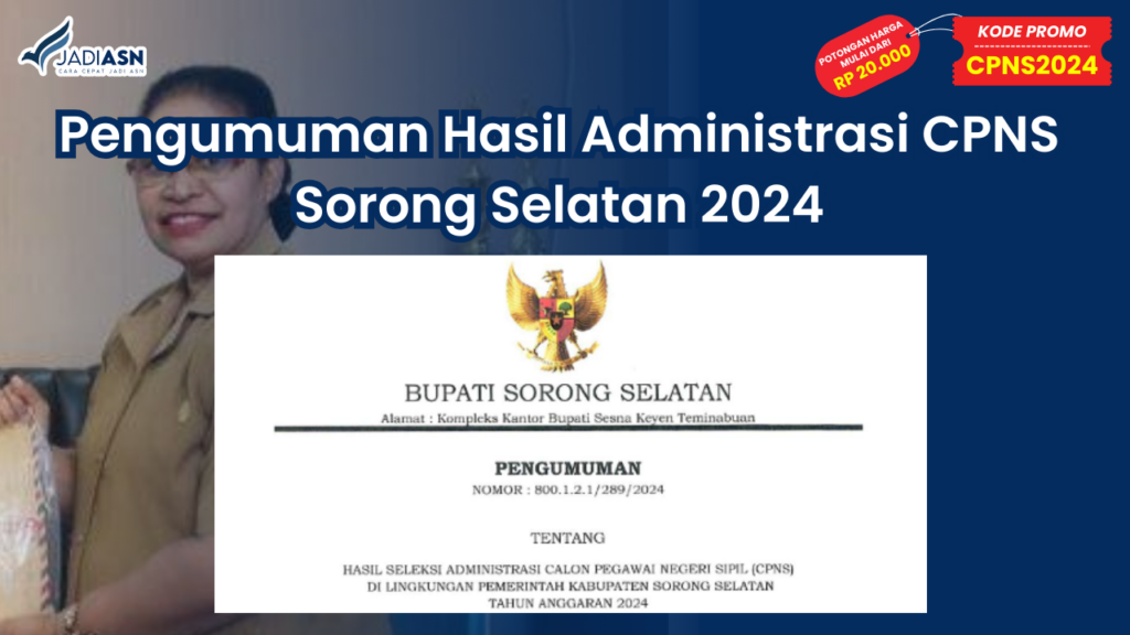 Pengumuman Hasil Administrasi CPNS Sorong Selatan 2024