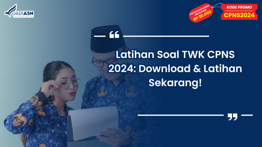 Latihan Soal TWK CPNS 2024