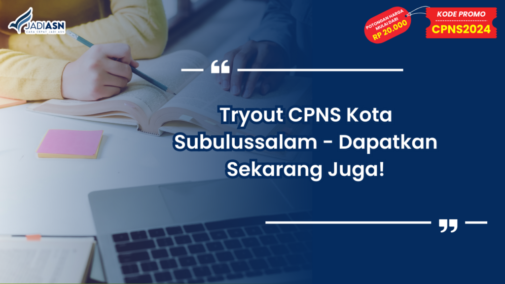 Tryout CPNS Kota Subulussalam