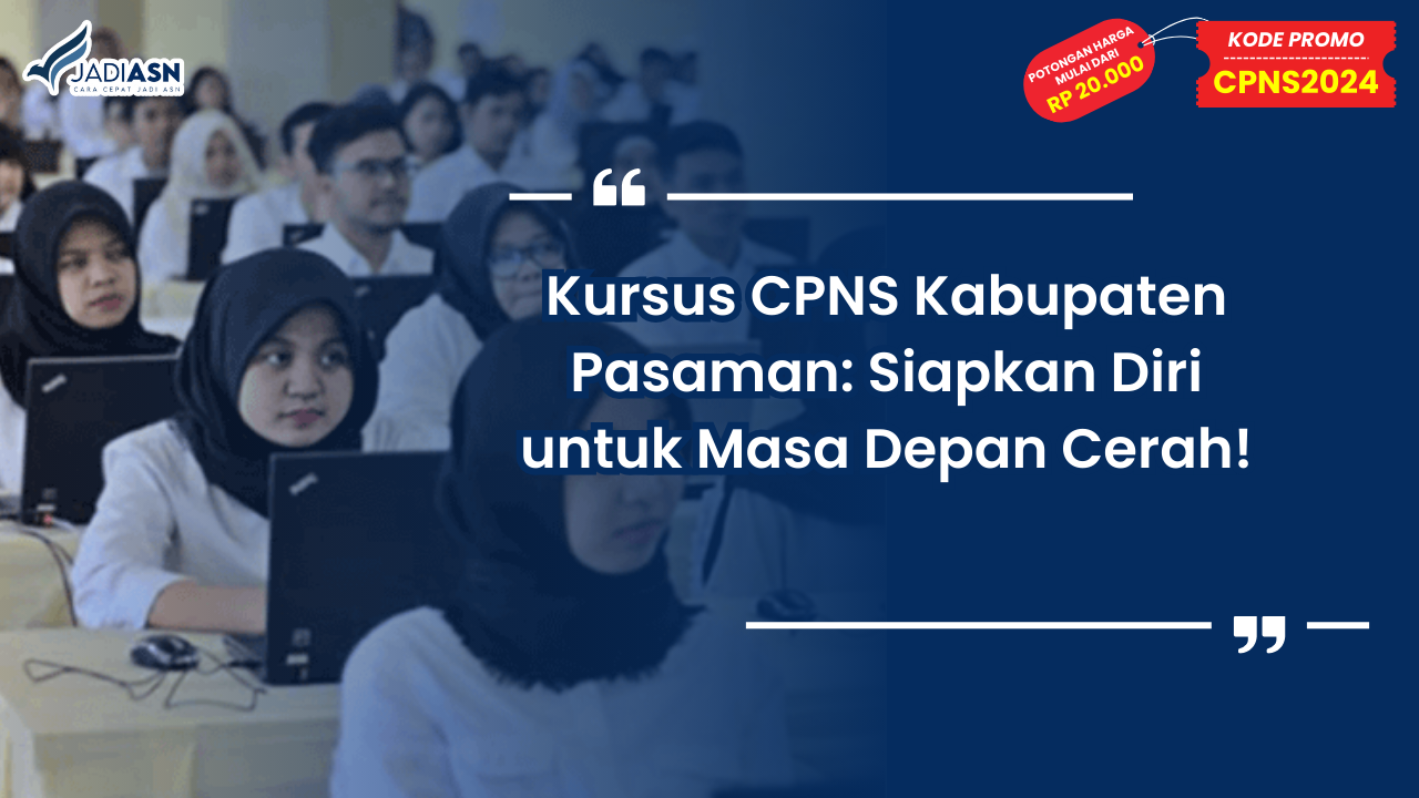 Kursus CPNS Kabupaten Pasaman