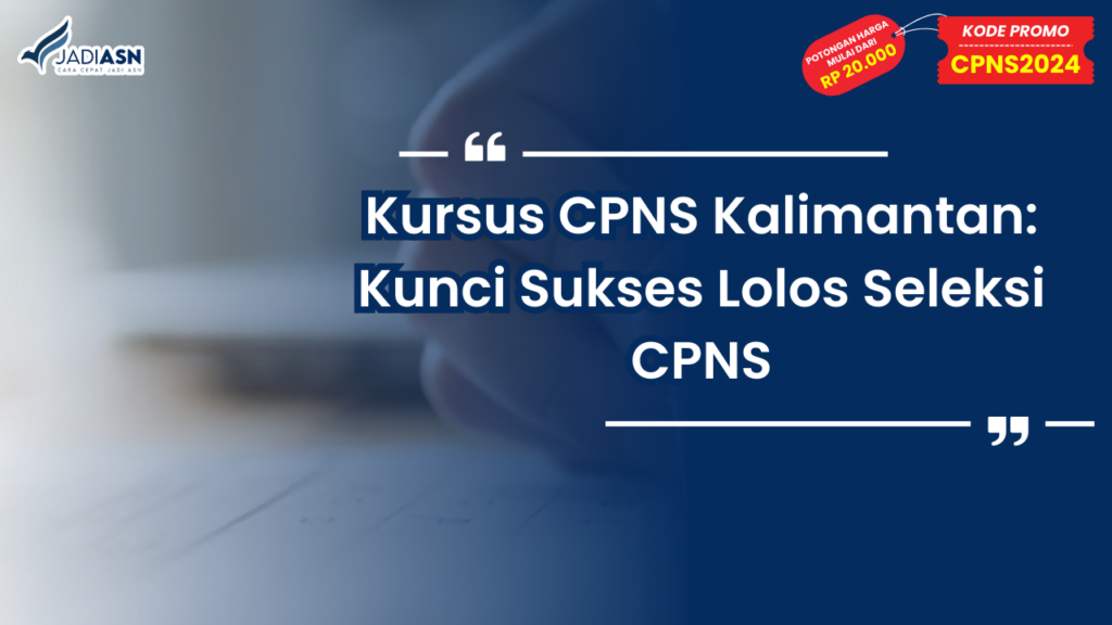 Kursus CPNS Kalimantan