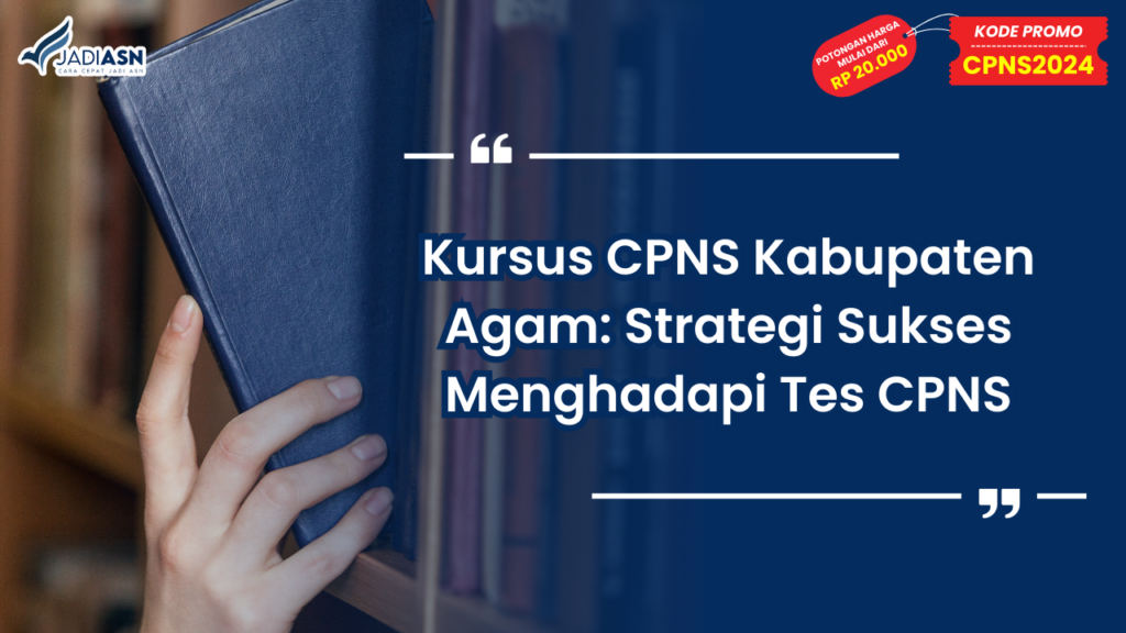 Kursus CPNS Kabupaten Agam