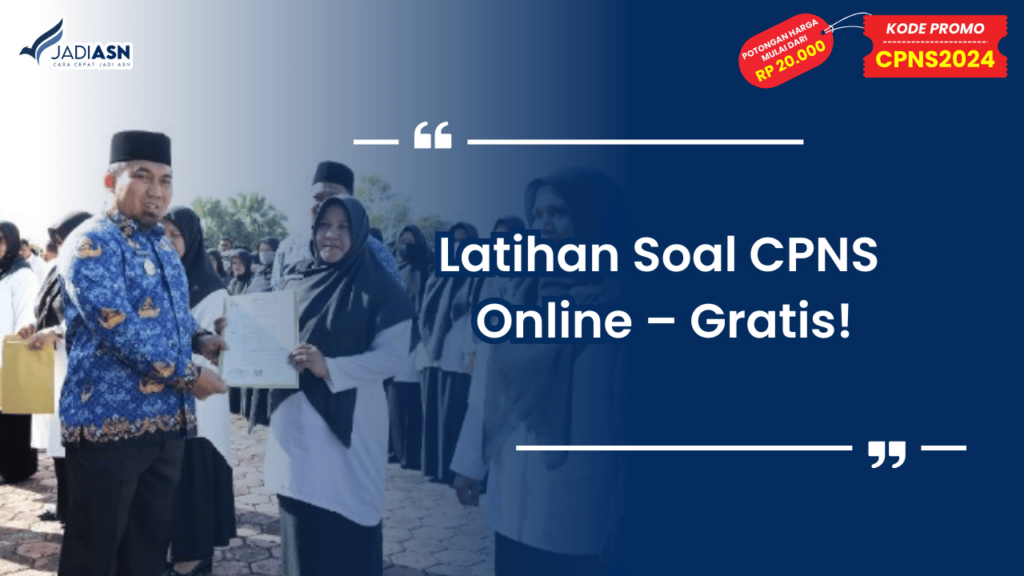 Latihan Soal CPNS Online – Gratis!