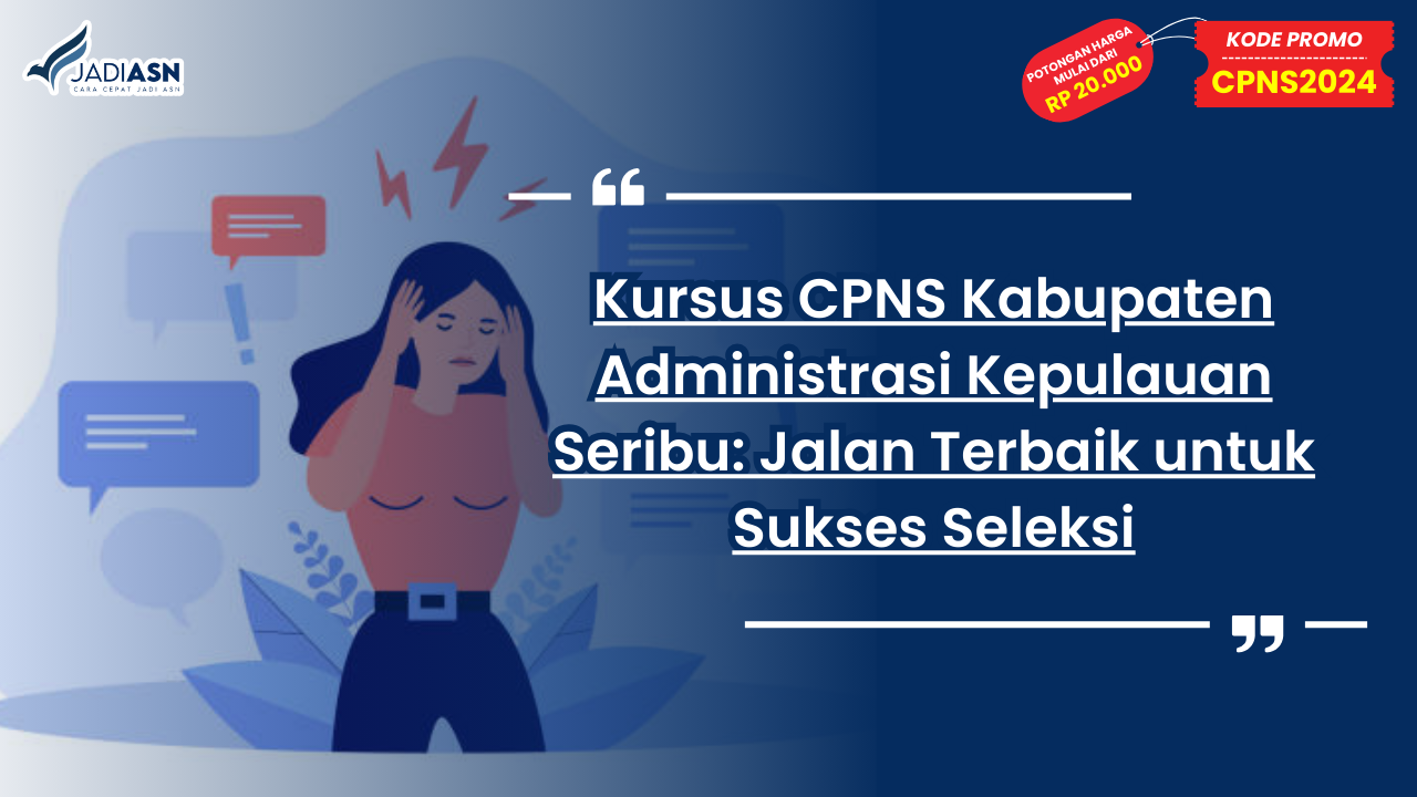 Kursus CPNS Kabupaten Administrasi Kepulauan Seribu