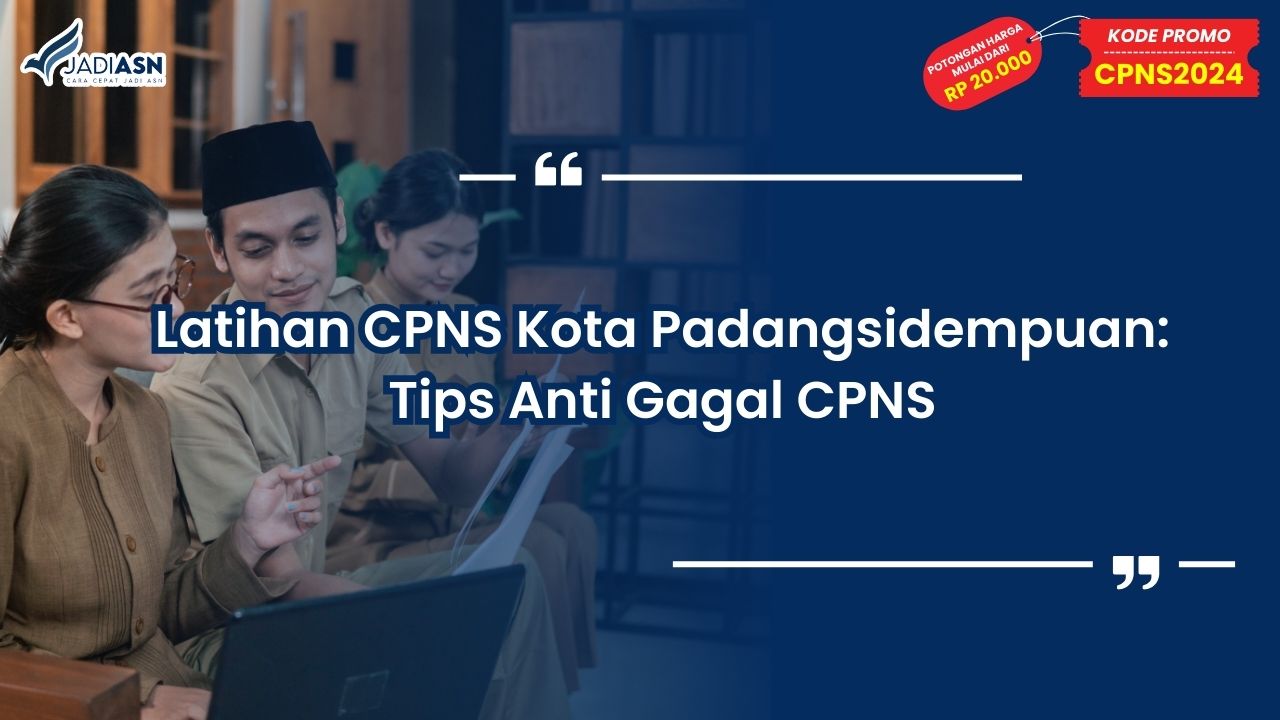 Latihan CPNS Kota Padangsidempuan
