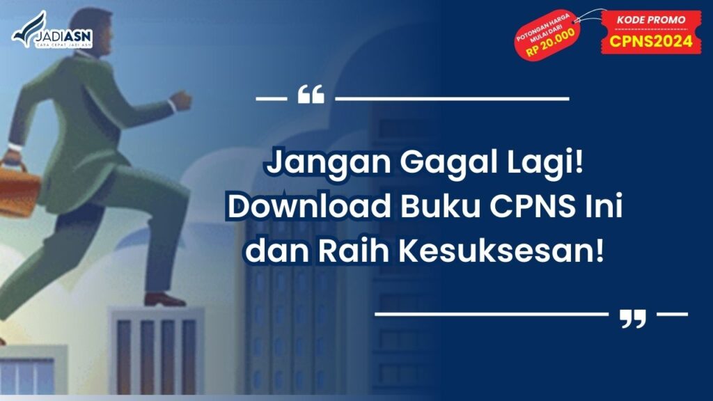 Jangan Gagal Lagi! Download Buku CPNS Ini dan Raih Kesuksesan!