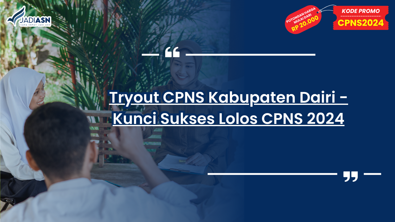 Tryout CPNS Kabupaten Dairi
