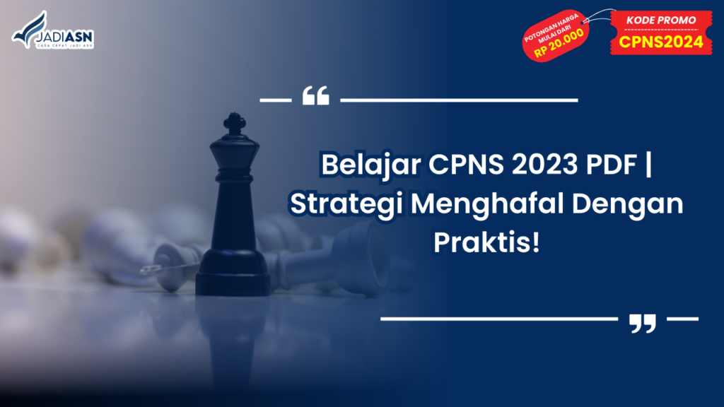 Belajar CPNS 2023 PDF Strategi Menghafal Dengan Praktis!