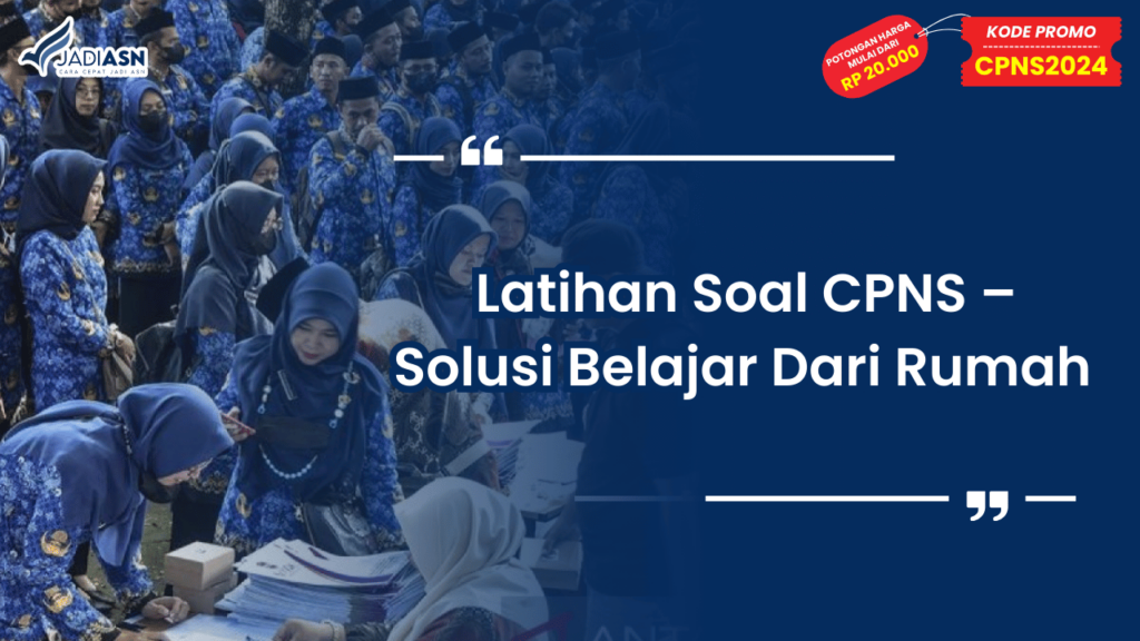 Latihan Soal CPNS – Solusi Belajar Dari Rumah