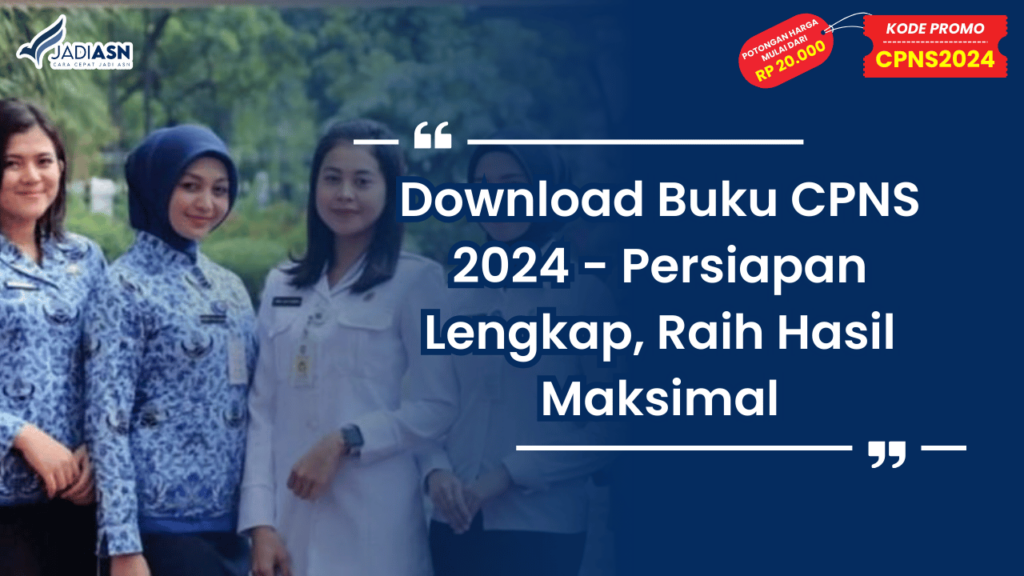 Download Buku CPNS 2024_ Persiapan Lengkap, Raih Hasil Maksimal