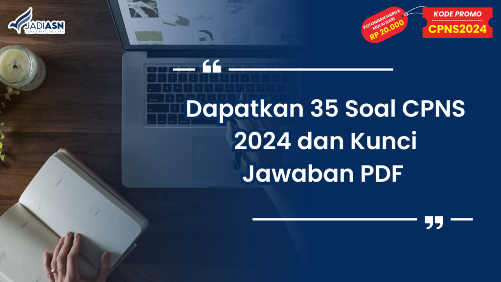 Dapatkan 35 Soal CPNS 2024 dan Kunci Jawaban PDF