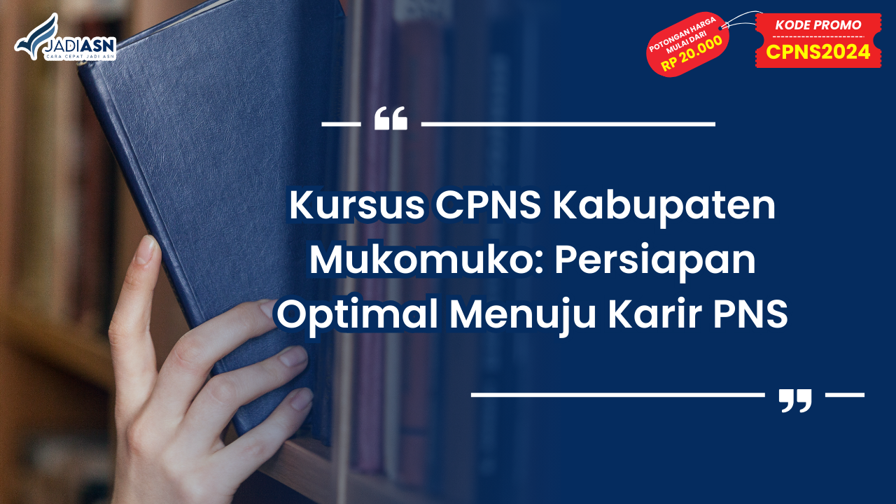 Kursus CPNS Kabupaten Mukomuko