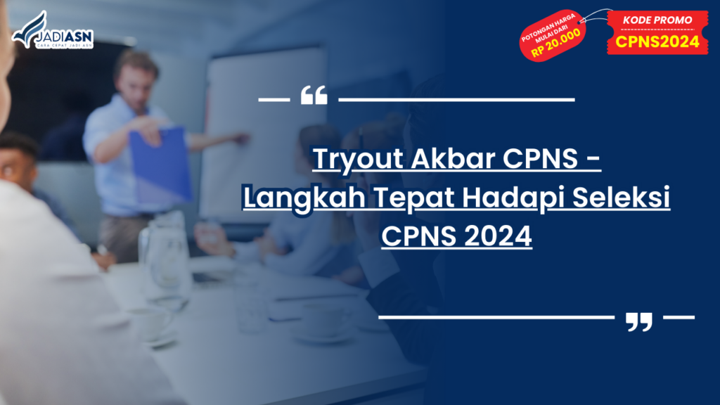 Tryout Akbar CPNS