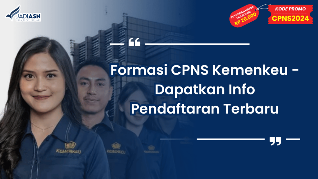 Formasi CPNS Kemenkeu - Dapatkan Info Pendaftaran Terbaru