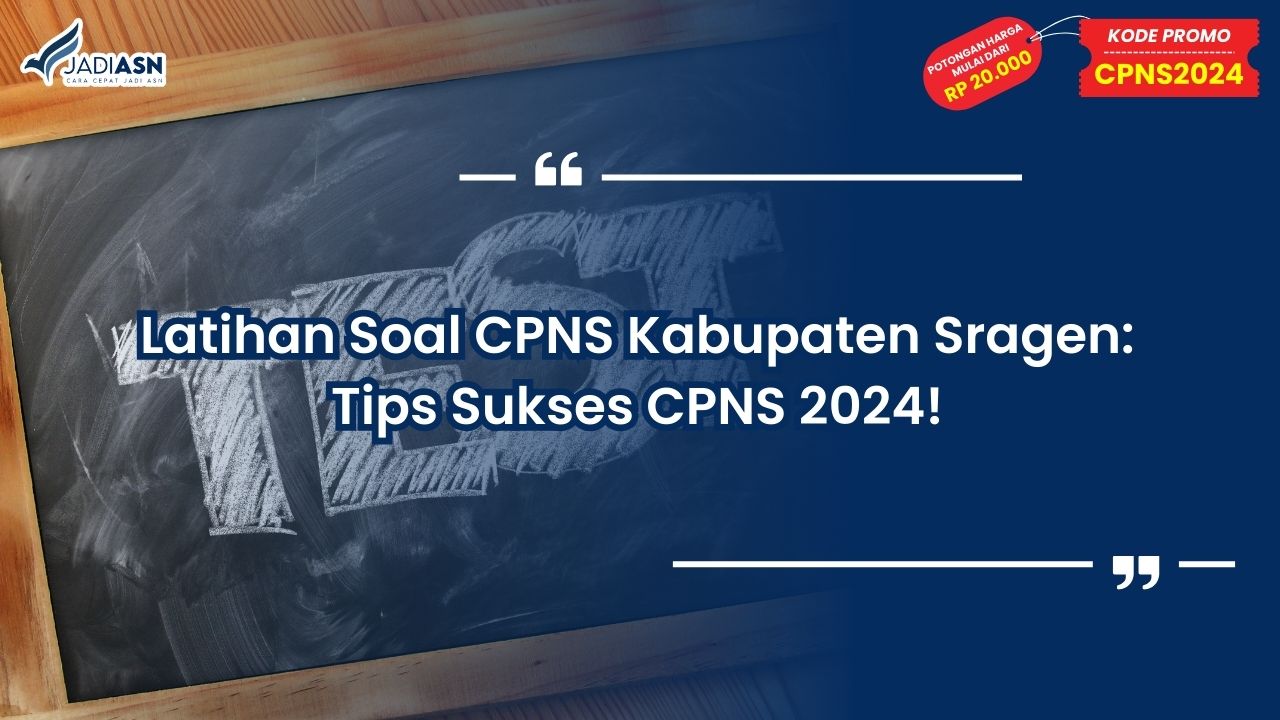 Latihan Soal CPNS Kabupaten Sragen