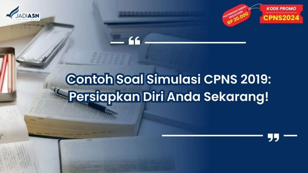 Contoh Soal Simulasi CPNS 2019