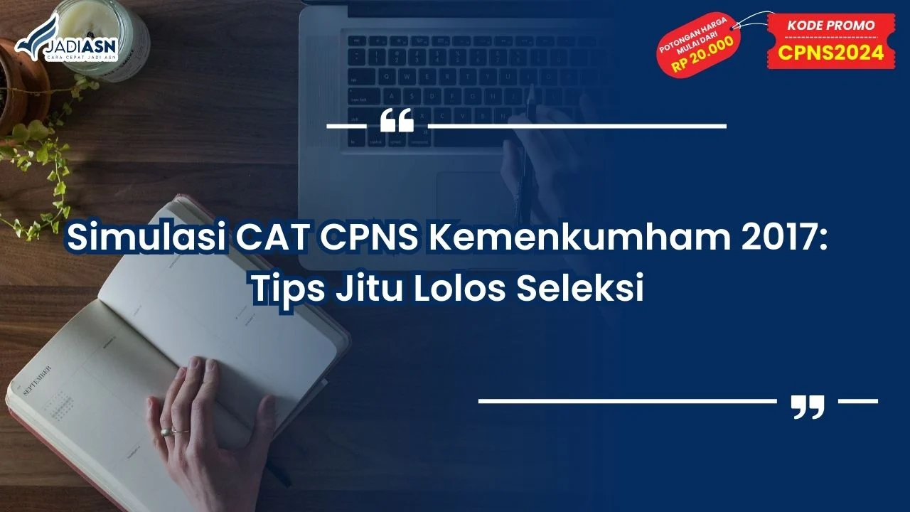 Simulasi CAT CPNS Kemenkumham 2017