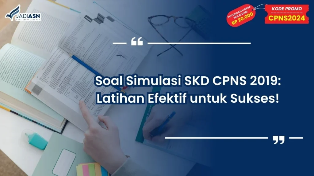 Soal Simulasi SKD CPNS 2019