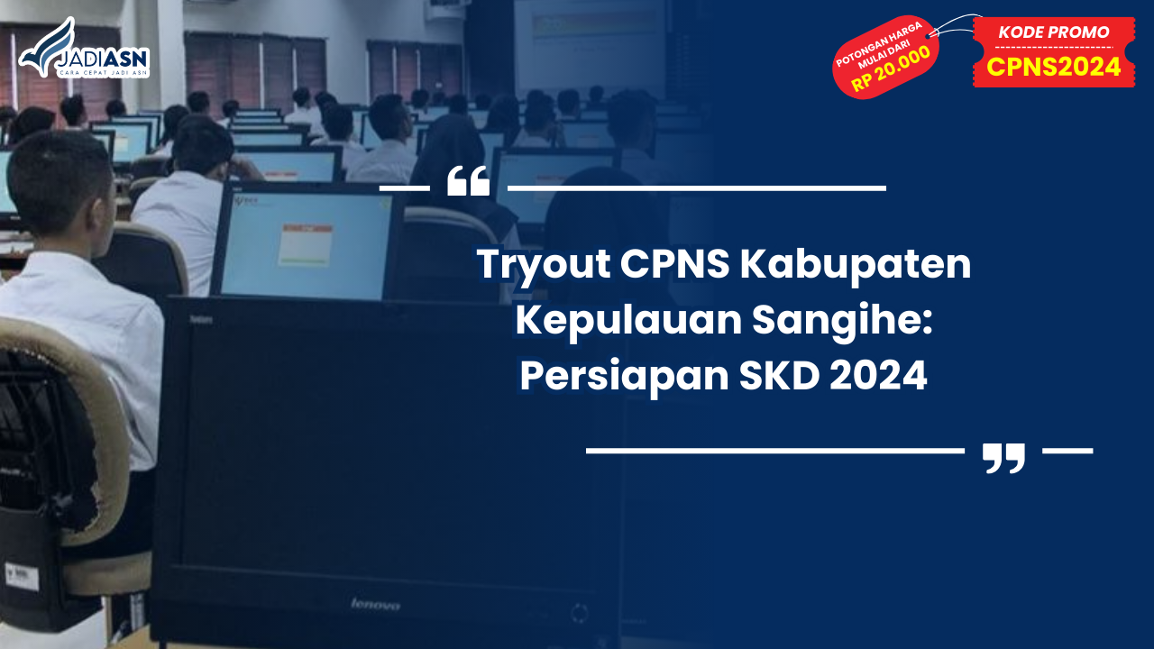 Tryout CPNS Kabupaten Kepulauan Sangihe