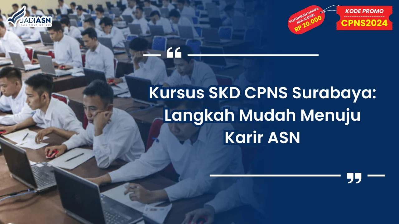 Kursus SKD CPNS Surabaya
