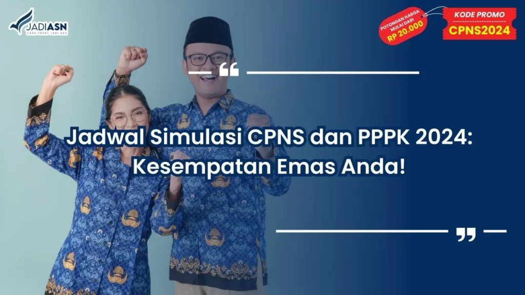 Jadwal Simulasi CPNS dan PPPK 2024