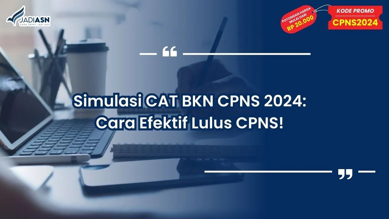 Simulasi CAT BKN CPNS 2024