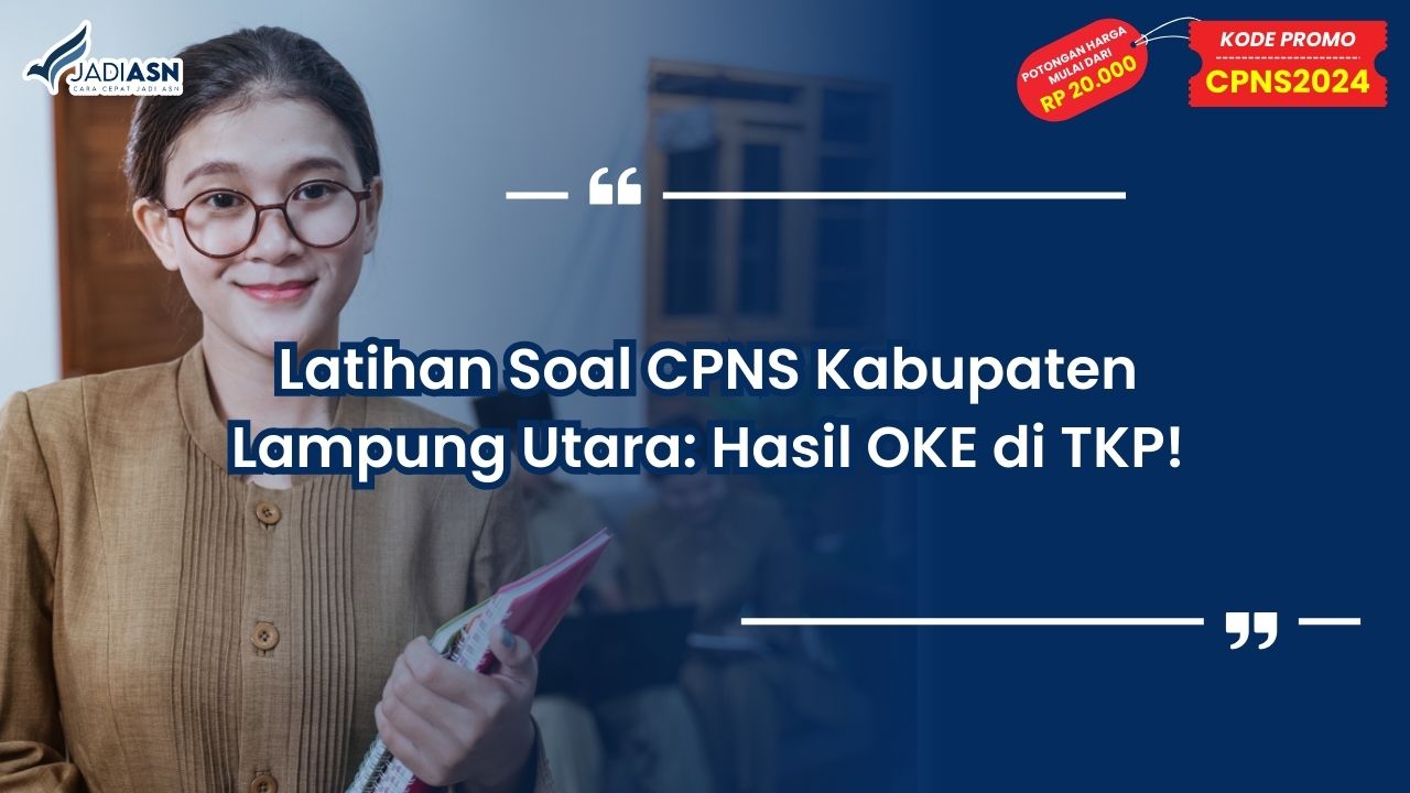 Latihan Soal CPNS Kabupaten Lampung Utara
