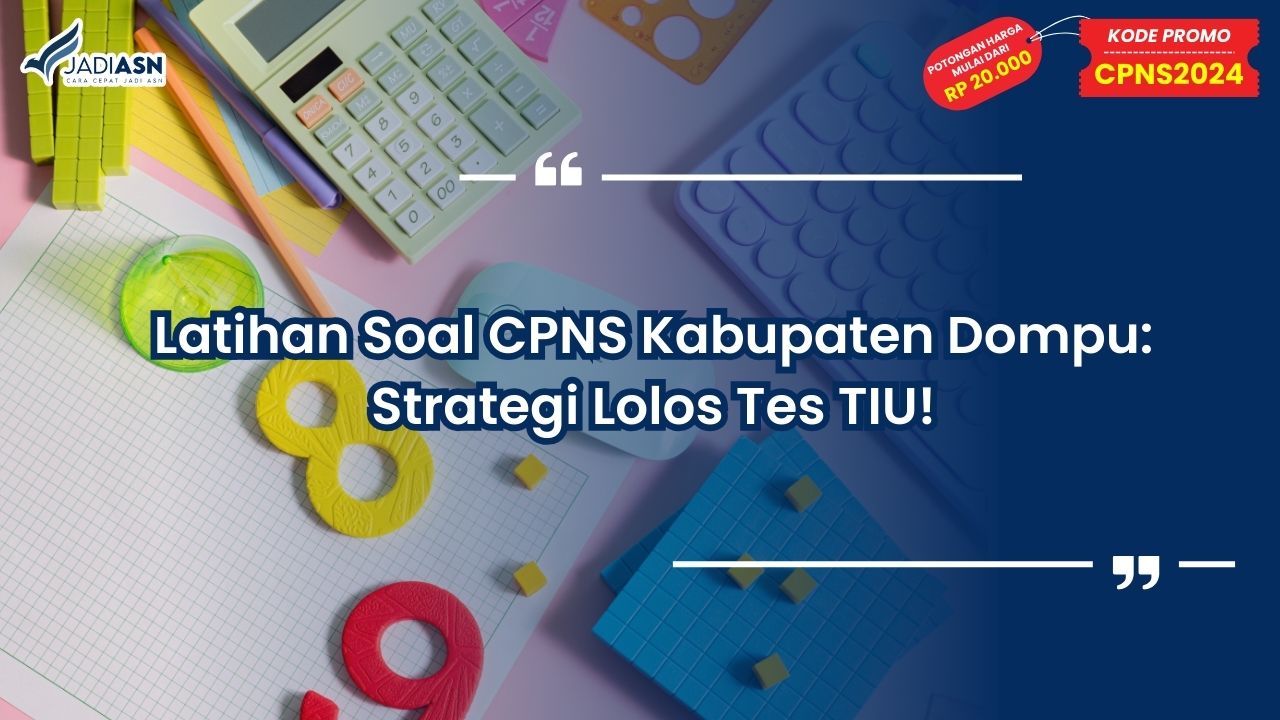 Latihan Soal CPNS Kabupaten Dompu