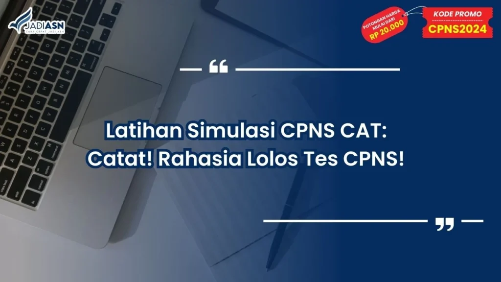 Latihan Simulasi CPNS CAT