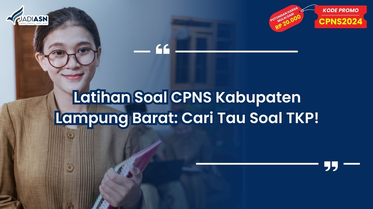 Latihan Soal CPNS Kabupaten Lampung Barat