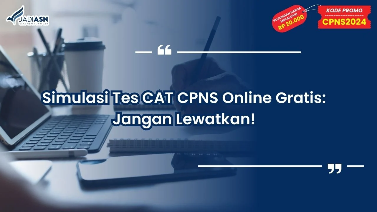 Simulasi tes cat cpns online gratis jangan lewatkan 