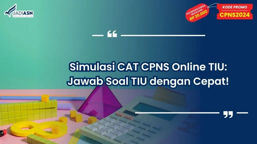 Simulasi CAT CPNS Online TIU