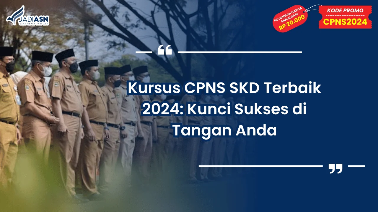 Kursus CPNS SKD Terbaik 2024