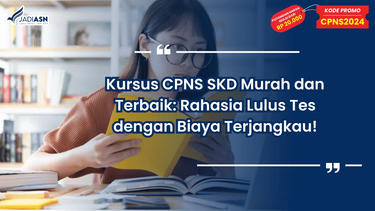 Kursus CPNS SKD Murah dan Terbaik