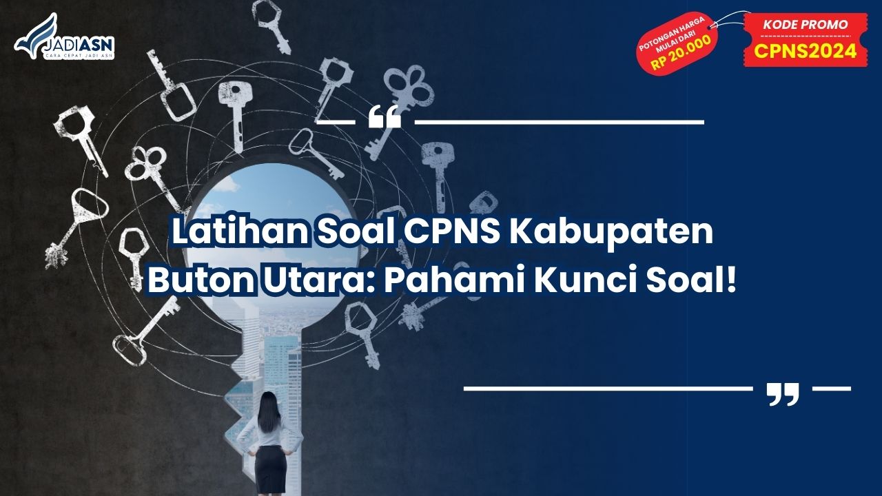 Latihan Soal CPNS Kabupaten Buton Utara