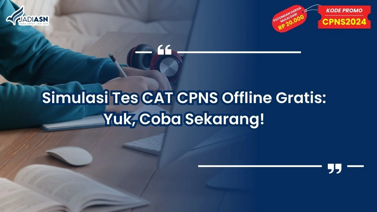 Simulasi Tes CAT CPNS Offline Gratis