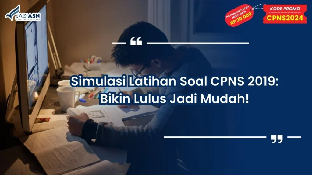 Simulasi Latihan Soal CPNS 2019