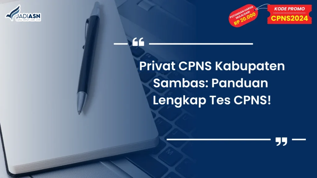 Privat CPNS Kabupaten Sambas