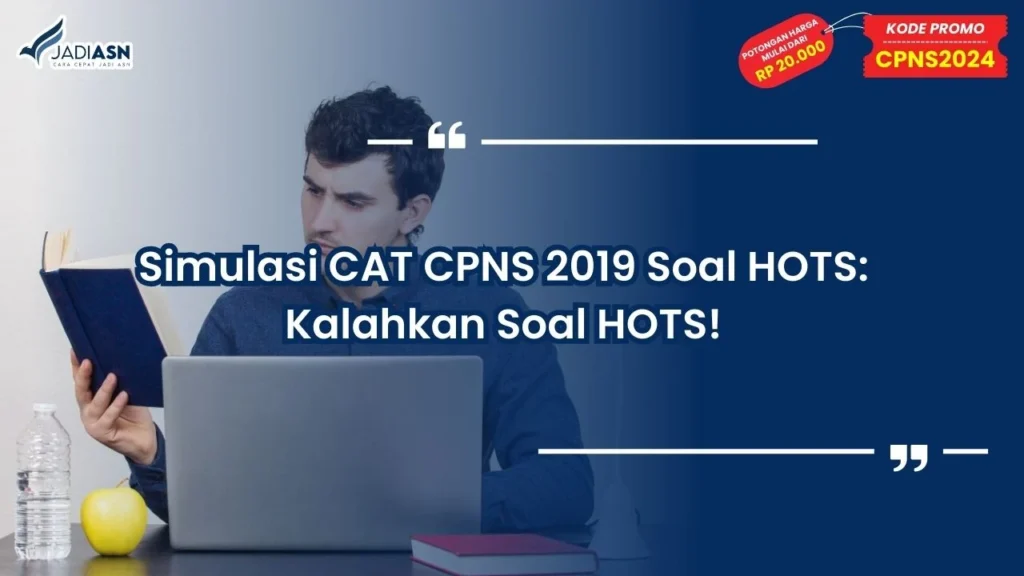 Simulasi CAT CPNS 2019 Soal HOTS