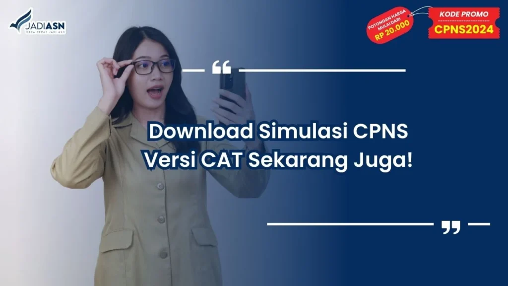 Download Simulasi CPNS Versi CAT