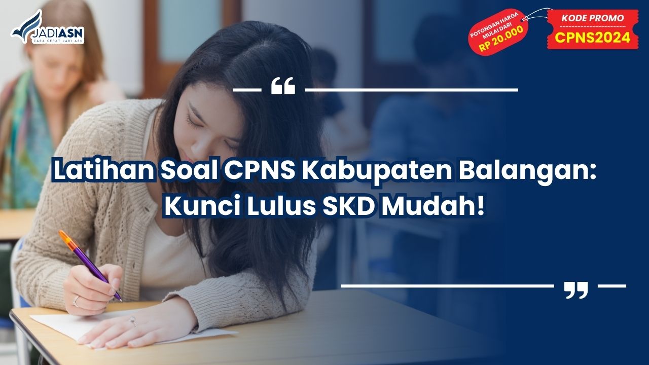 Latihan Soal CPNS Kabupaten Balangan