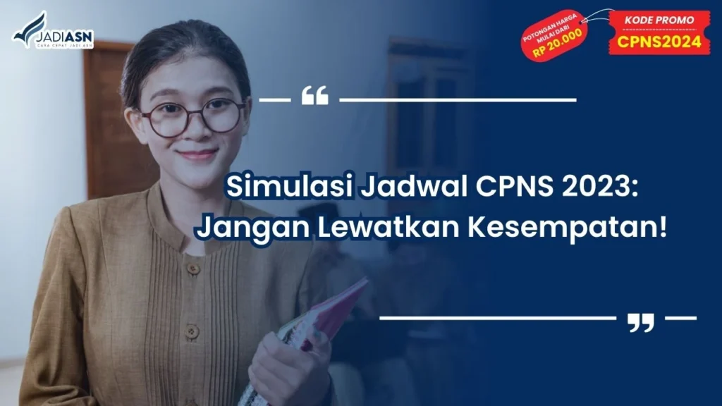 Simulasi Jadwal CPNS 2023