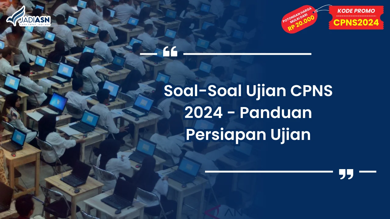 Soal-Soal Ujian CPNS 2024