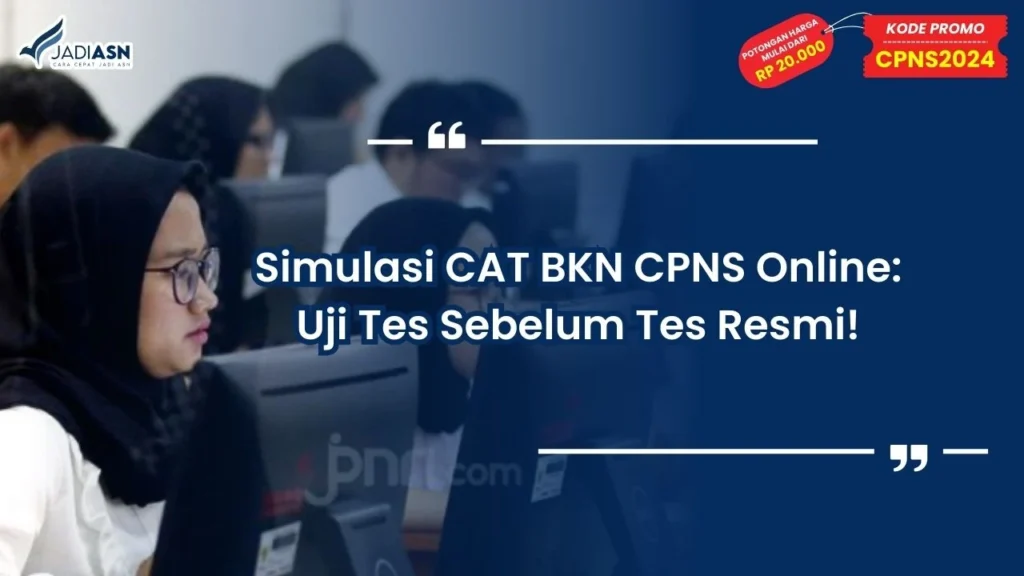 Simulasi CAT BKN CPNS Online