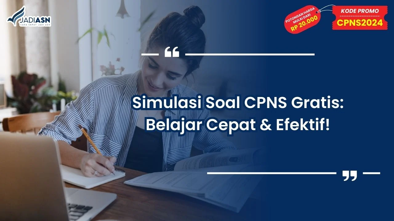 Simulasi soal cpns gratis belajar cepat efektif 