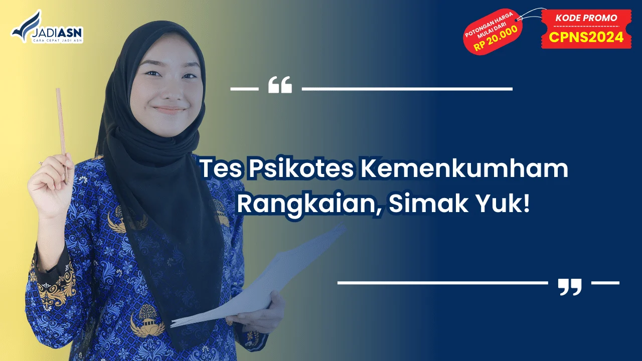 Tes Psikotes Kemenkumham Rangkaian, Simak Yuk!