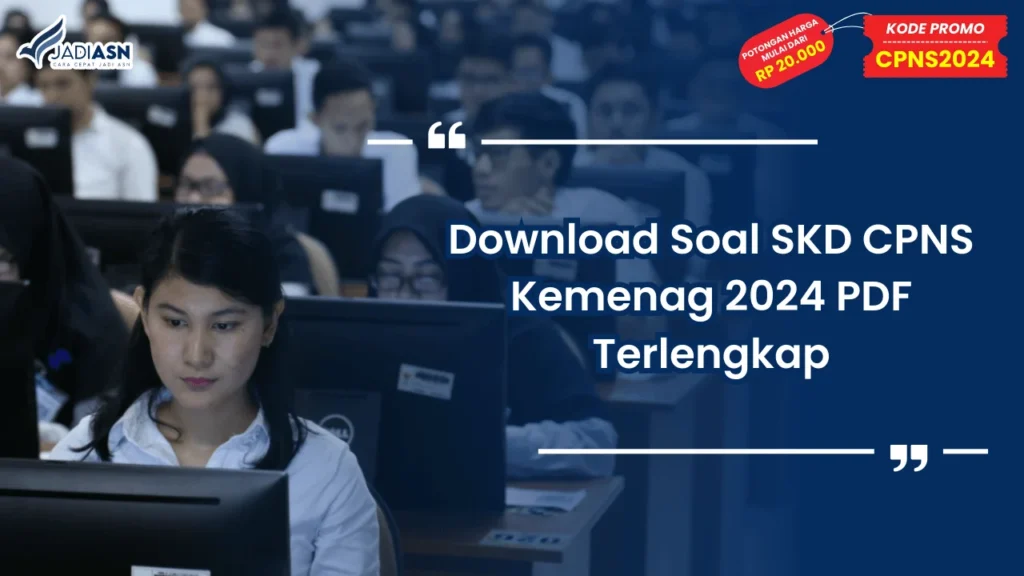 Download Soal SKD CPNS Kemenag 2024 PDF Terlengkap