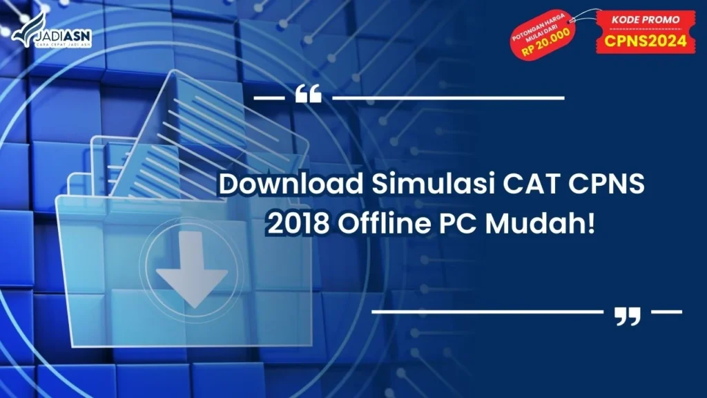 Download Simulasi CAT CPNS 2018 Offline PC