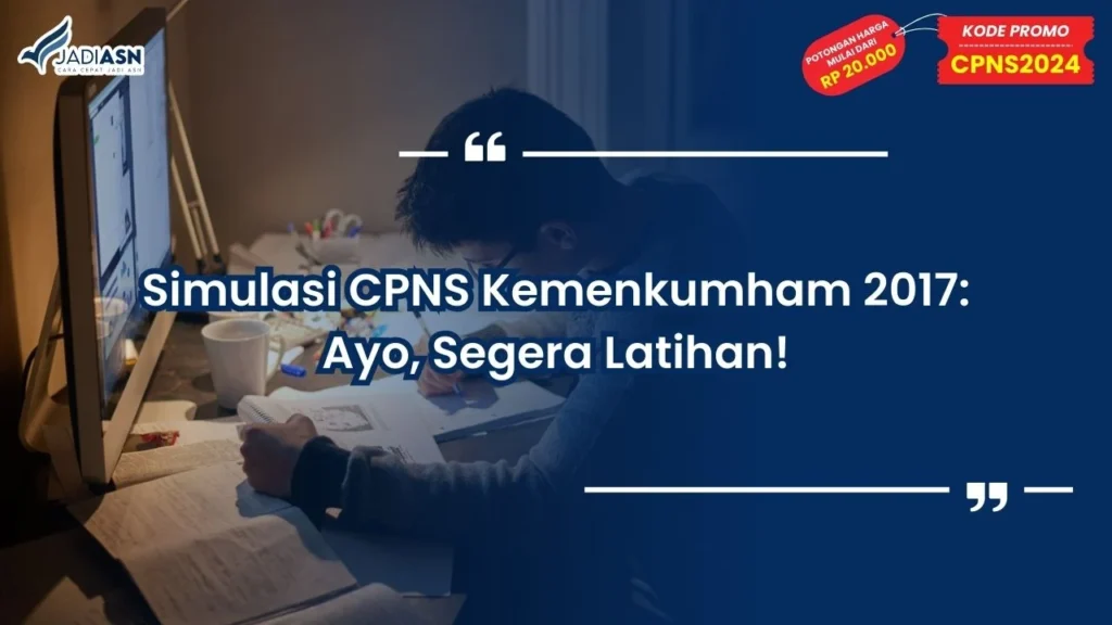 Simulasi CPNS Kemenkumham 2017